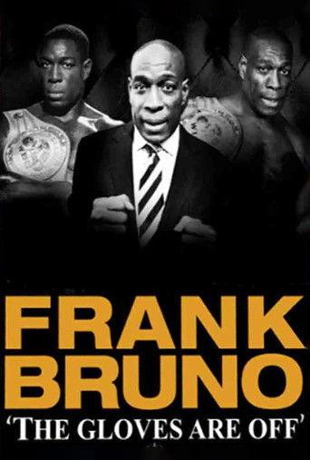Frank Bruno: Gloves Off film afişi