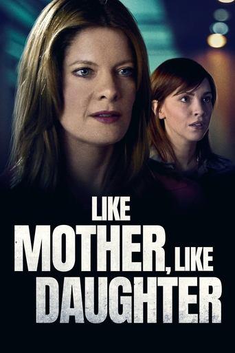 Like Mother, Like Daughter film afişi