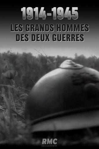 1914-1945 : Les grands hommes des deux guerres film afişi
