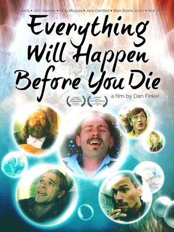 Everything Will Happen Before You Die film afişi