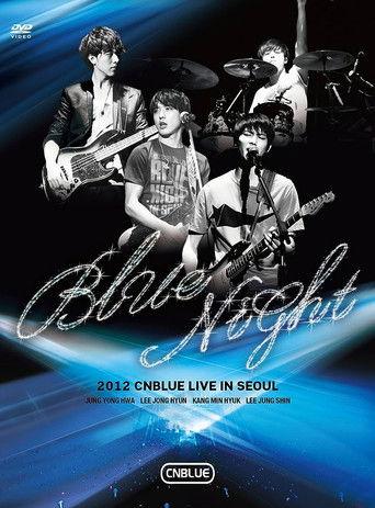CNBLUE - Blue Night film afişi