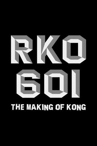 RKO Production 601: The Making of “Kong, the Eighth Wonder of the World” film afişi