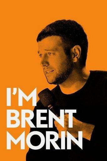 Brent Morin: I'm Brent Morin film afişi