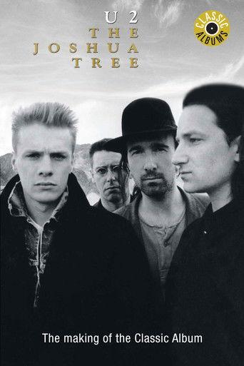 Classic Albums: U2 - The Joshua Tree film afişi