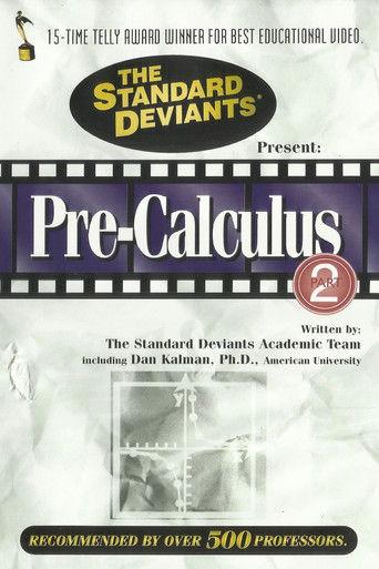 The Standard Deviants: The Dangerous World of Pre-Calculus, Part 2 film afişi