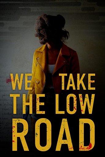 We Take the Low Road film afişi