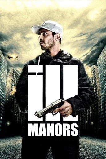 Ill Manors film afişi
