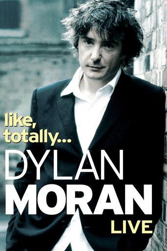 Dylan Moran: Like, Totally film afişi