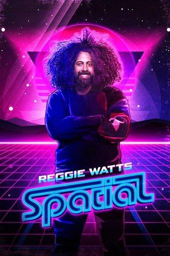 Reggie Watts: Spatial film afişi