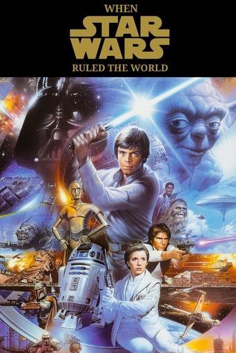 When Star Wars Ruled the World film afişi