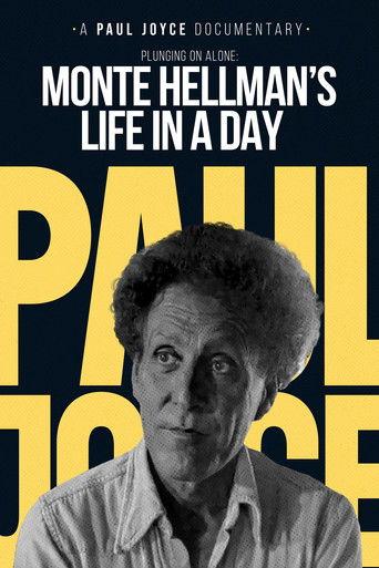 Plunging On Alone: Monte Hellman's Life in a Day film afişi