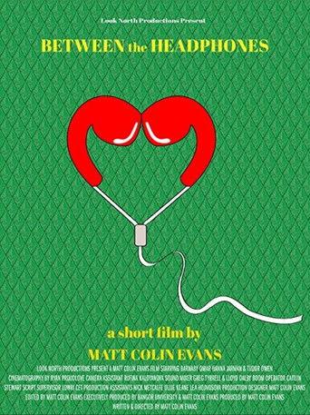 Between the Headphones film afişi