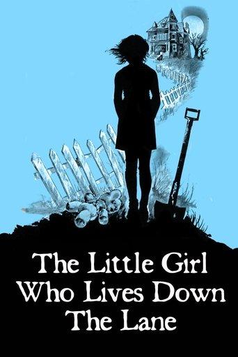 The Little Girl Who Lives Down the Lane film afişi