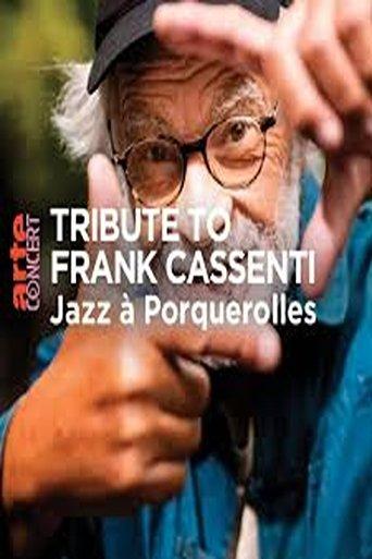 Tribute to Frank Cassenti Jazz à Porquerolles 2024 film afişi