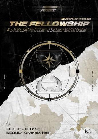 ATEEZ WORLD TOUR [THE FELLOWSHIP: MAP THE TREASURE SEOUL film afişi