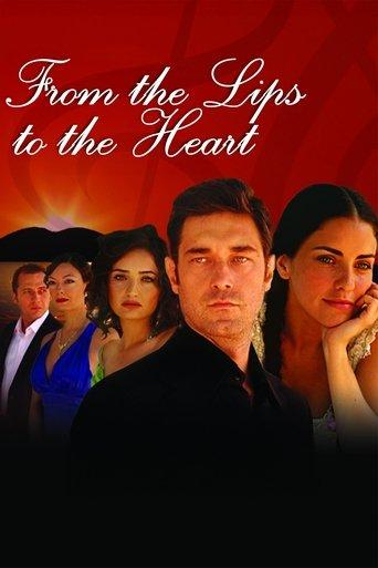 From the Lips to the Heart dizi afişi