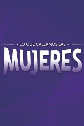 Lo que callamos las mujeres dizi afişi
