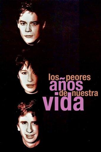 The Worst Years of Our Lives film afişi