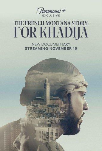 The French Montana Story: For Khadija film afişi