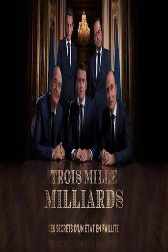 Trois mille milliards : les secrets d'un État en faillite film afişi