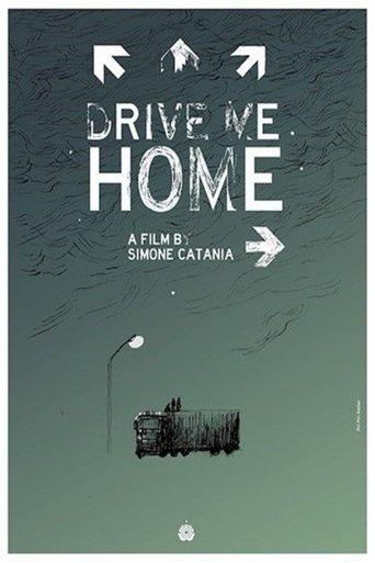 Drive Me Home film afişi