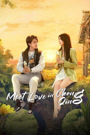 Meet Love in Chong Qing dizi afişi