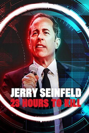 Jerry Seinfeld: 23 Hours to Kill film afişi