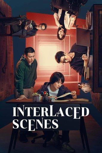 Interlaced Scenes dizi afişi