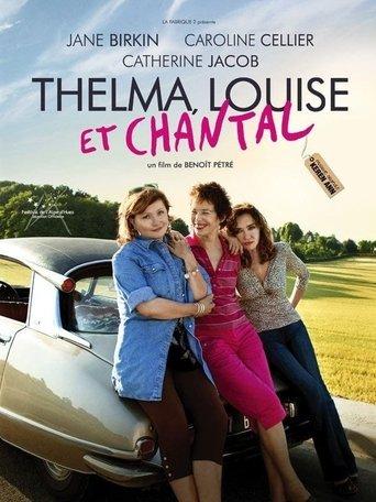 Thelma, Louise et Chantal film afişi