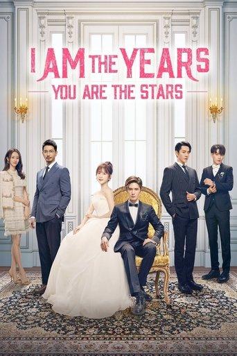 I Am the Years You Are the Stars dizi afişi