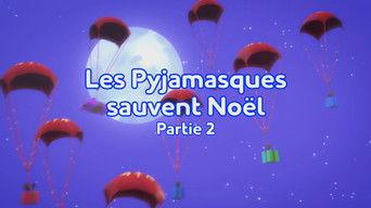 The PJ Masks Save Christmas Pt. 2