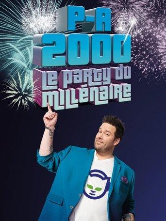 P-A 2000 : Le party du millénaire film afişi