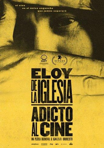 Eloy de la Iglesia: Film Addict film afişi