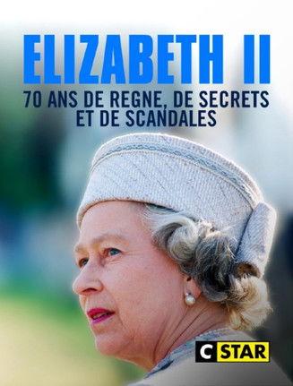 Elizabeth II, 70 ans de règne de secrets et de scandales film afişi