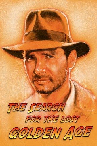 Indiana Jones: The Search for the Lost Golden Age film afişi