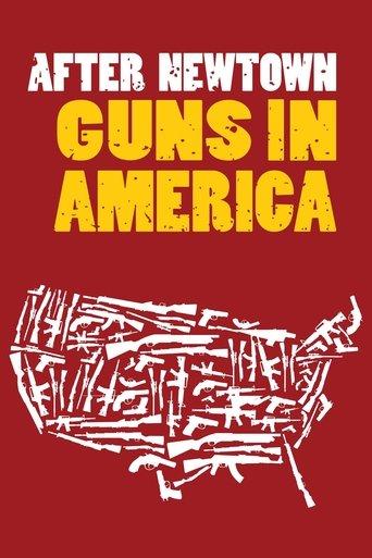 After Newtown: Guns in America film afişi