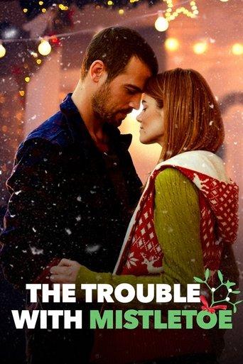 The Trouble with Mistletoe film afişi