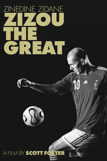 Zinedine Zidane: Zizou the Great film afişi