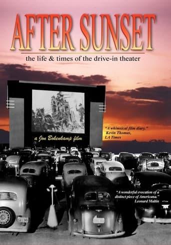 After Sunset: The Life & Times of the Drive-In Theater film afişi