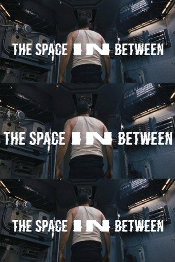 The Space In Between film afişi