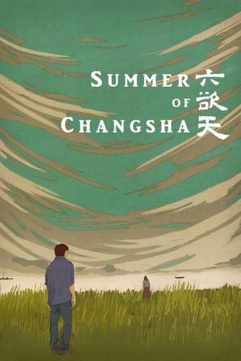 Summer of Changsha film afişi