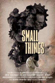 Small Things film afişi