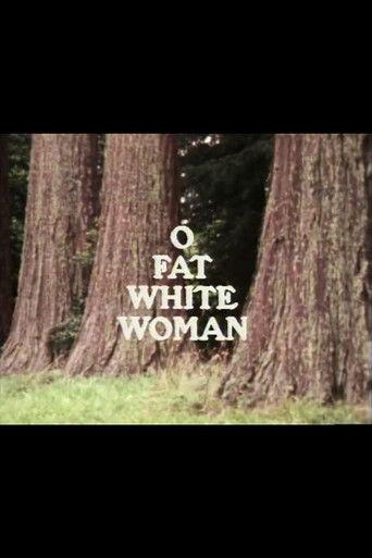 O Fat White Woman film afişi