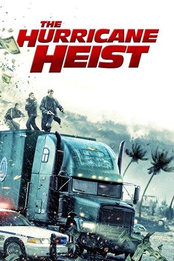 The Hurricane Heist film afişi