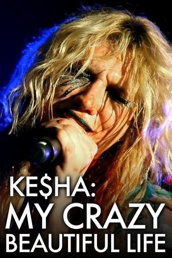 Ke$ha: My Crazy Beautiful Life dizi afişi