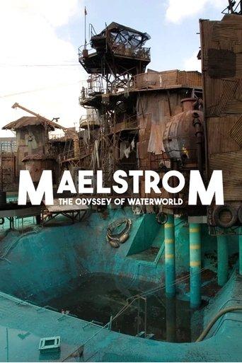 Maelstrom: The Odyssey of Waterworld film afişi