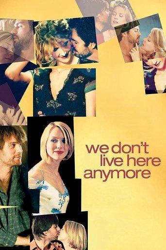 We Don't Live Here Anymore film afişi