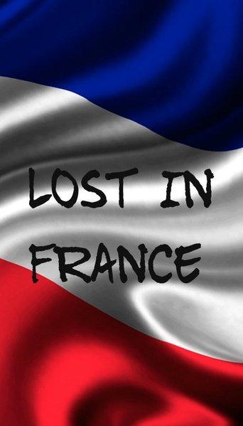 Lost In France dizi afişi