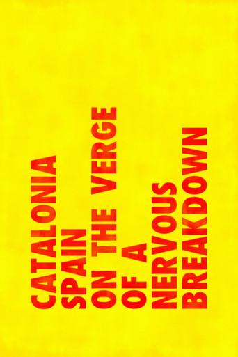 Catalonia: Spain on the Verge of a Nervous Breakdown film afişi