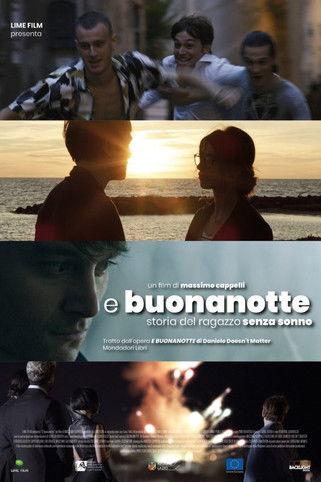 E buonanotte - Storia del ragazzo senza sonno film afişi